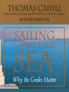 Sailing the Wine-Dark Sea Sailing the Wine-Dark Sea